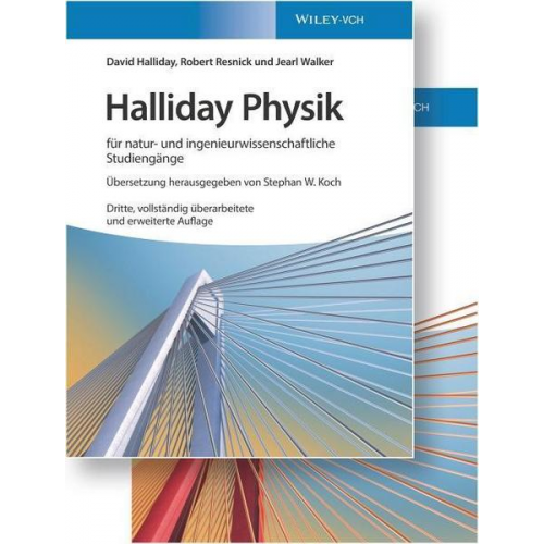 David Halliday & Robert Resnick & Jearl Walker - Halliday Physik für natur- und ingenieurwissenschaftliche Studiengänge