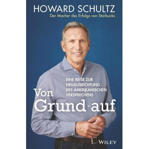 Howard Schultz & Joanne Gordon - Von Grund auf