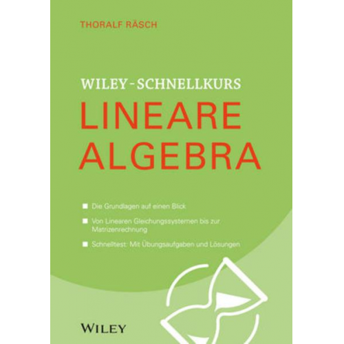 Thoralf Räsch - Wiley-Schnellkurs Lineare Algebra