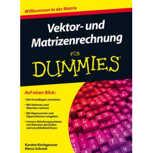 Karsten Kirchgessner & Marco Schreck - Vektor- und Matrizenrechnung für Dummies