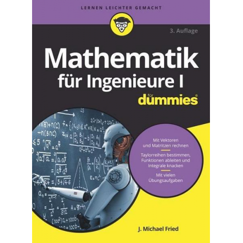 J. Michael Fried - Mathematik für Ingenieure I für Dummies