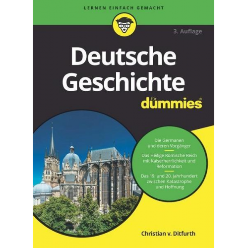 Christian v. Ditfurth - Deutsche Geschichte für Dummies