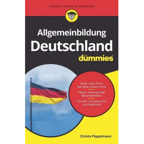 Christa Pöppelmann - Allgemeinbildung Deutschland für Dummies