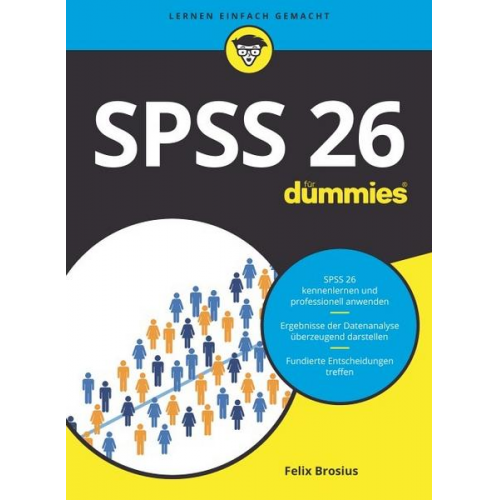 Felix Brosius - SPSS 26 für Dummies