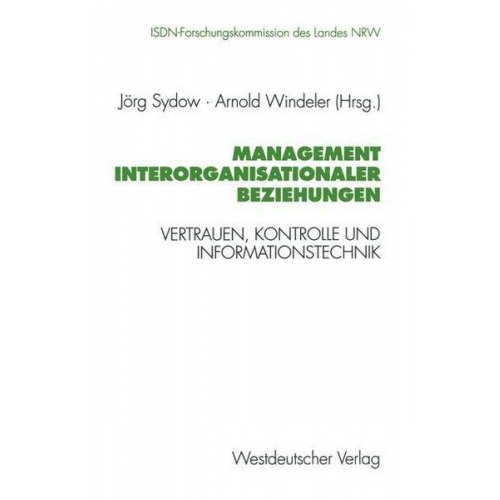 Jörg Sydow & Arnold Windeler - Management interorganisationaler Beziehungen