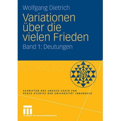 Wolfgang Dietrich - Variationen über die vielen Frieden