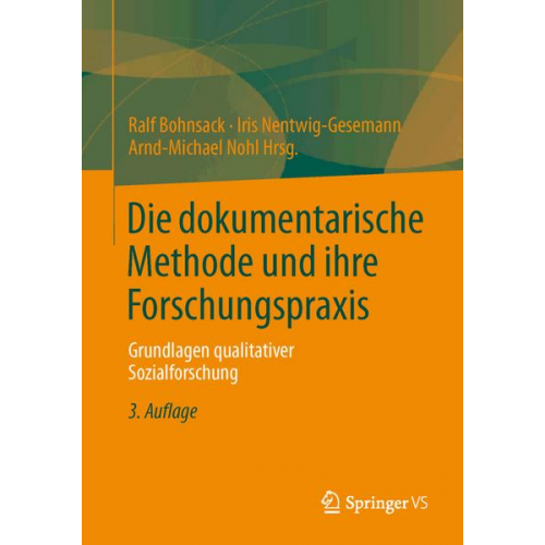 Die dokumentarische Methode und ihre Forschungspraxis