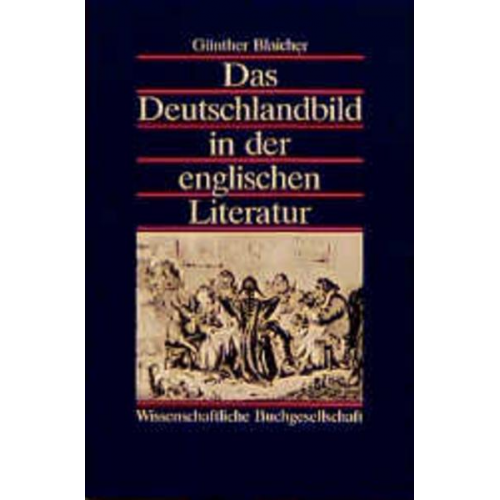 Günther Blaicher - Das Deutschlandbild in der englischen Literatur