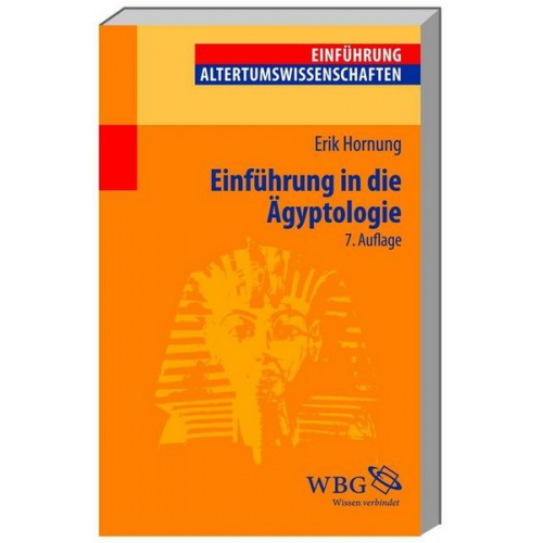 Erik Hornung - Einführung in die Ägyptologie