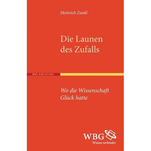 Heinrich Zankl - Die Launen des Zufalls