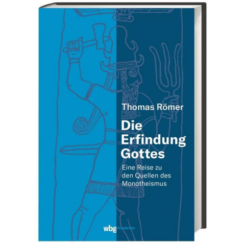 Thomas Römer - Die Erfindung Gottes