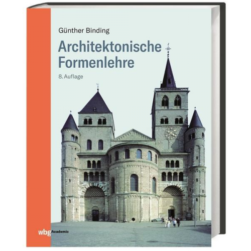 Günther Binding - Architektonische Formenlehre