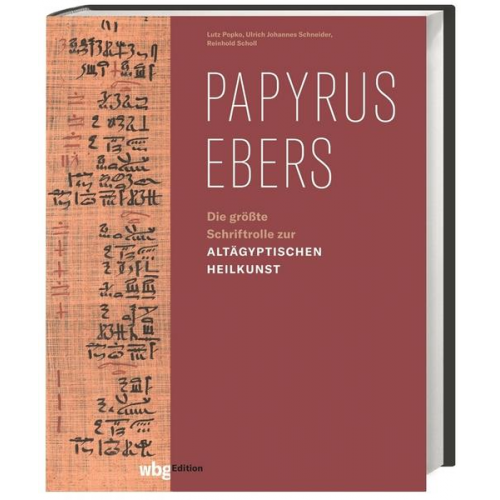 Lutz Popko & Ulrich J. Schneider & Reinhold Scholl - Papyrus Ebers