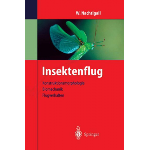 Werner Nachtigall - Insektenflug