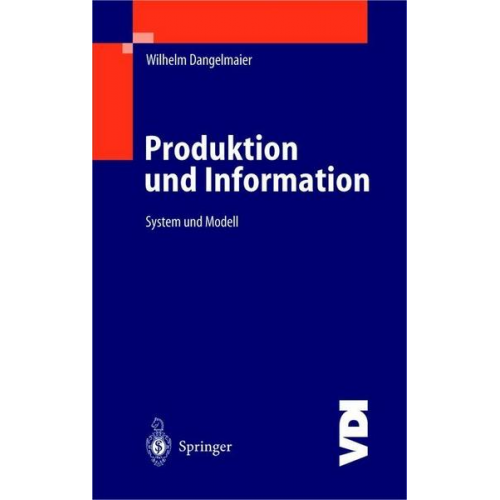 Wilhelm Dangelmaier - Produktion und Information