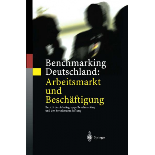 Werner Eichhorst & Stefan Profit & Eric Thode - Benchmarking Deutschland: Arbeitsmarkt und Beschäftigung