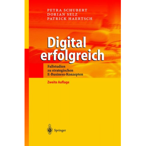 Petra Schubert & Dorian Selz & Patrick Haertsch - Digital erfolgreich