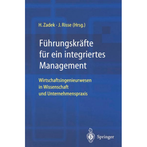 Hartmut Zadek & Jörg Risse - Führungskräfte für ein integriertes Management