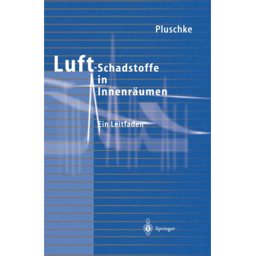 Peter Pluschke - Luftschadstoffe in Innenräumen