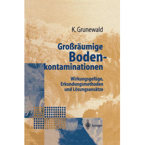 Karsten Grunewald - Großräumige Bodenkontaminationen