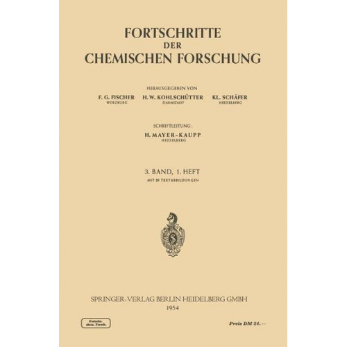 F. G. Fischer & H. W. Kohlschütter & K. L. Schäfer & M. Mayer-Kaupp - Fortschritte der Chemischen Forschung