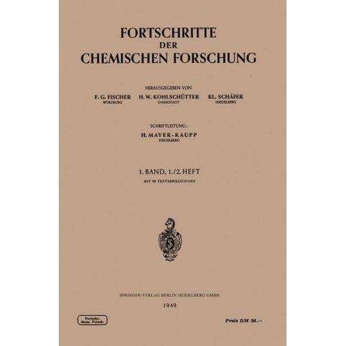 F. G. Fischer & H. W. Kohlschütter & Kl. Schäfer & H. Mayer-Kaupp - Fortschritte der Chemischen Forschung