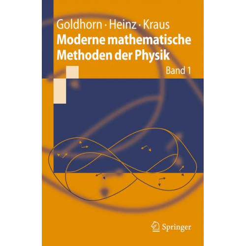 Karl-Heinz Goldhorn & Hans-Peter Heinz & Margarita Kraus - Moderne mathematische Methoden der Physik