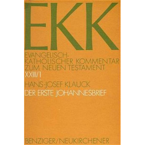 Hans J. Klauck - Evangelisch-kath. Kommentar zum NT / Johannesbriefe