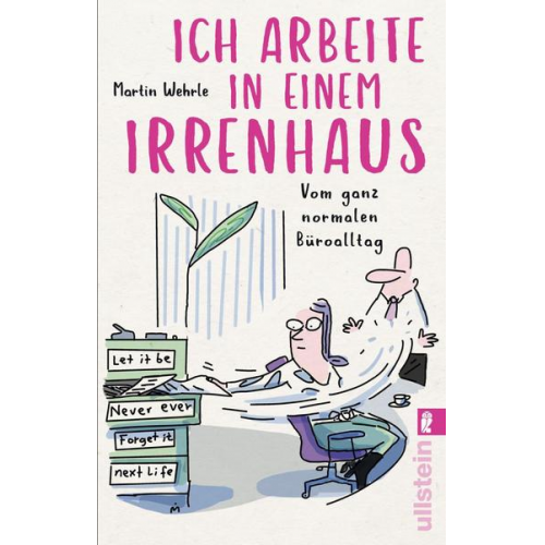 Martin Wehrle - Ich arbeite in einem Irrenhaus