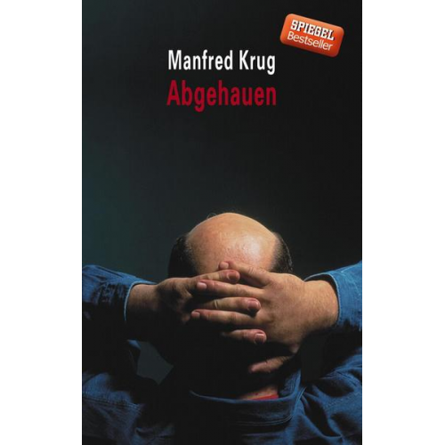 Manfred Krug - Abgehauen