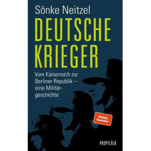 Sönke Neitzel - Deutsche Krieger