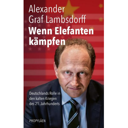 Alexander Graf Lambsdorff - Wenn Elefanten kämpfen