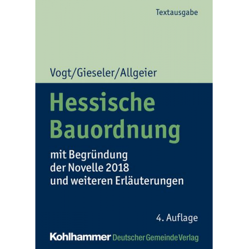 Susanne Vogt & Karoline Gieseler & Erich Allgeier - Hessische Bauordnung