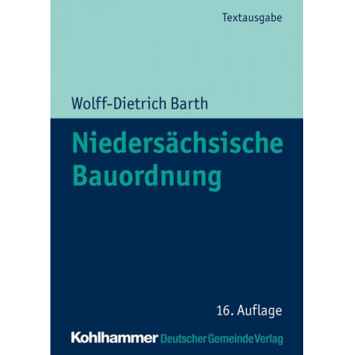 Wolff-Dietrich Barth - Niedersächsische Bauordnung