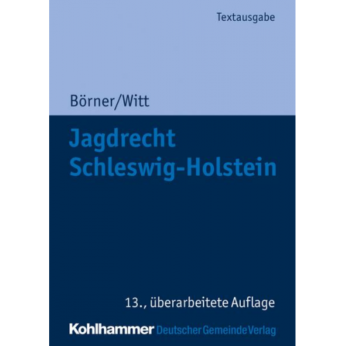 Marcus Börner & Otto Witt - Jagdrecht Schleswig-Holstein