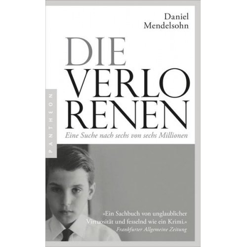 Daniel Mendelsohn - Die Verlorenen: Eine Suche nach sechs von sechs Millionen