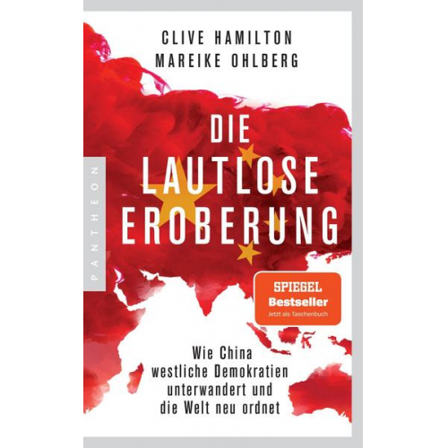 Clive Hamilton & Mareike Ohlberg - Die lautlose Eroberung