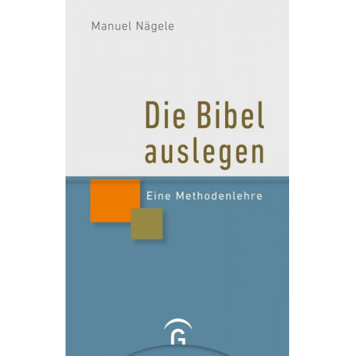 Manuel Nägele - Die Bibel auslegen