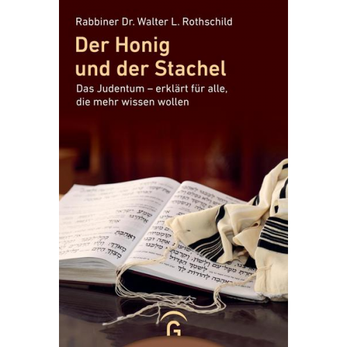 Walter L. Rothschild - Der Honig und der Stachel