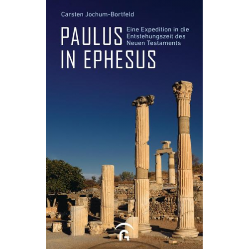 Carsten Jochum-Bortfeld - Paulus in Ephesus