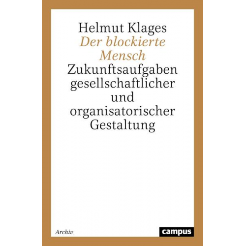 Helmut Klages - Der blockierte Mensch