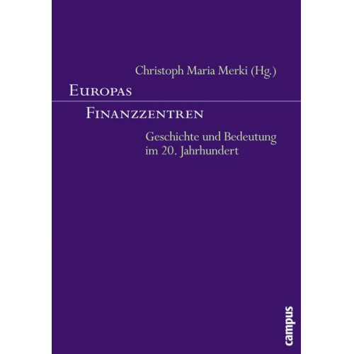 Christoph M. Merki - Europas Finanzzentren