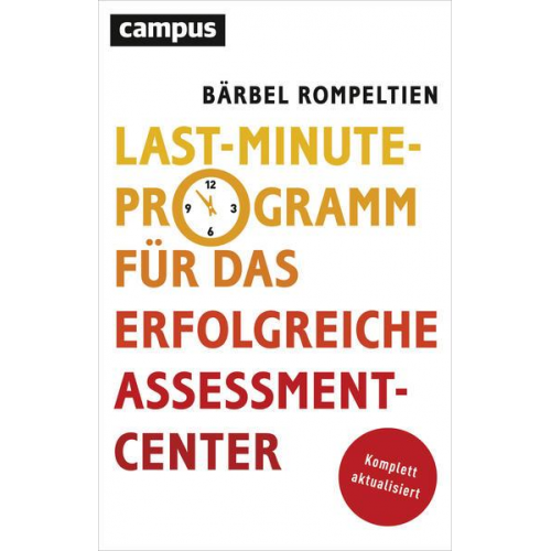 Bärbel Rompeltien - Last-Minute-Programm für das erfolgreiche Assessment-Center