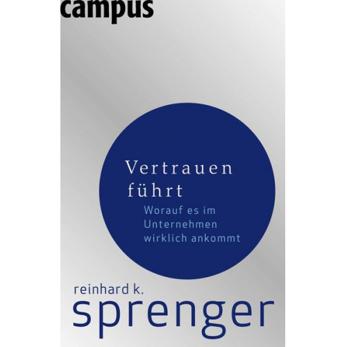 Reinhard K. Sprenger - Vertrauen führt