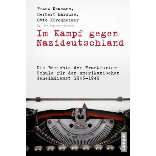 Franz Neumann & Herbert Marcuse & Otto Kirchheimer - Im Kampf gegen Nazideutschland