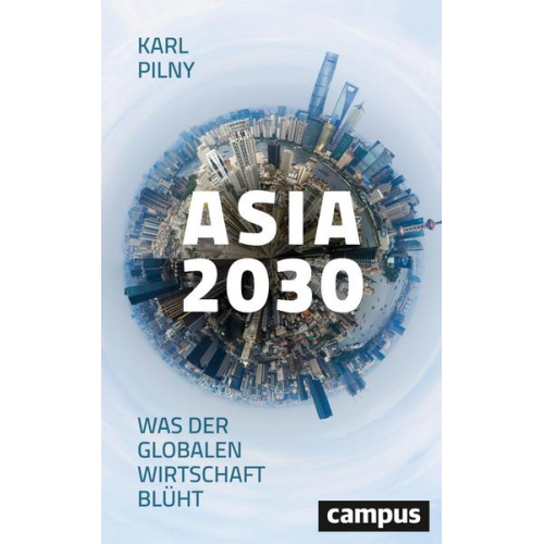 Karl Pilny - Asia 2030