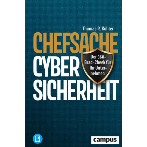 Thomas R. Köhler - Chefsache Cybersicherheit