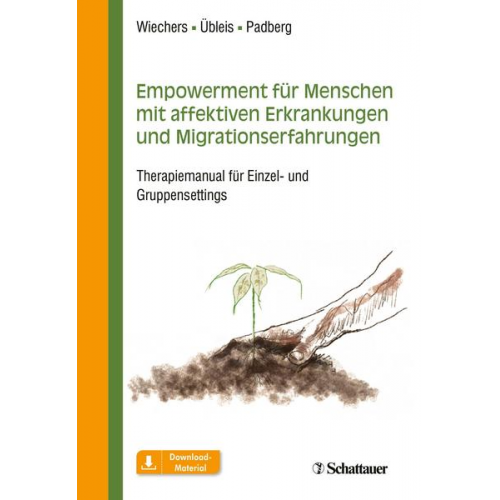 Maren Wiechers & Aline Übleis & Frank Padberg - Empowerment für Menschen mit affektiven Erkrankungen und Migrationserfahrungen