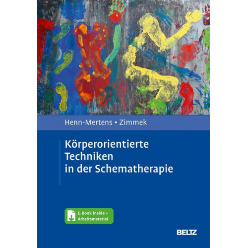 Gisela Henn-Mertens & Gerd Zimmek - Körperorientierte Techniken in der Schematherapie