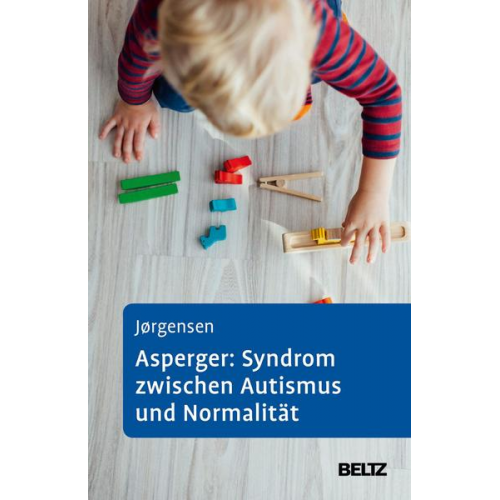 Ole Sylvester Jörgensen - Asperger: Syndrom zwischen Autismus und Normalität